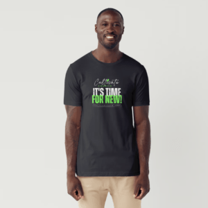 It's Time for New - T-Shirt